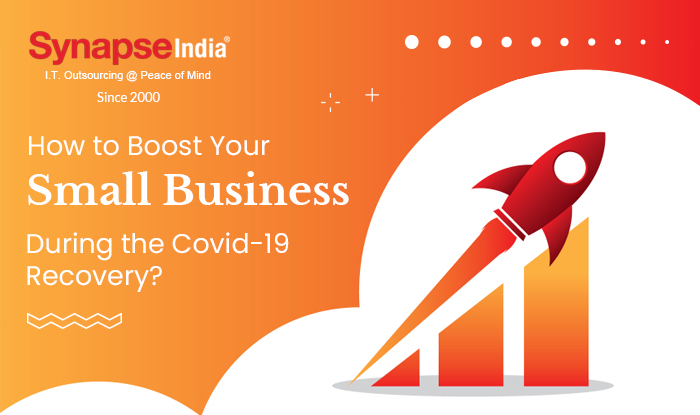 How to Boost Your Small Business During the Covid-19 Recovery?